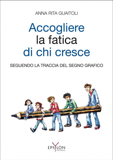 Accogliere la fatica di chi cresce