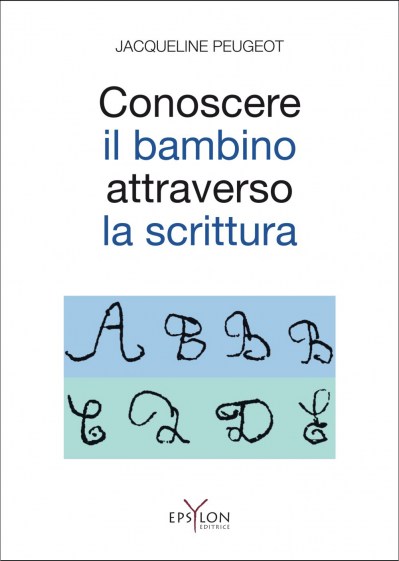 Conoscere il bambino attraverso la scrittura