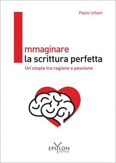 Immaginare la scrittura perfetta